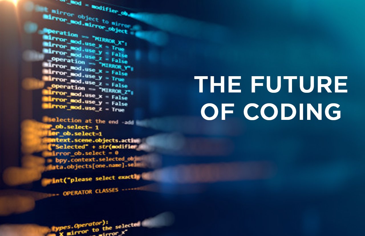 The future of Coding