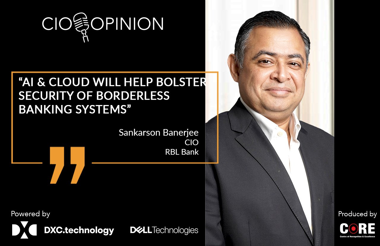 AI & Cloud will help bolster the security of borderless banking systems