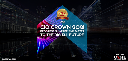 CIO Crown 2021: Progress Smarter and Faster to the Digital Future